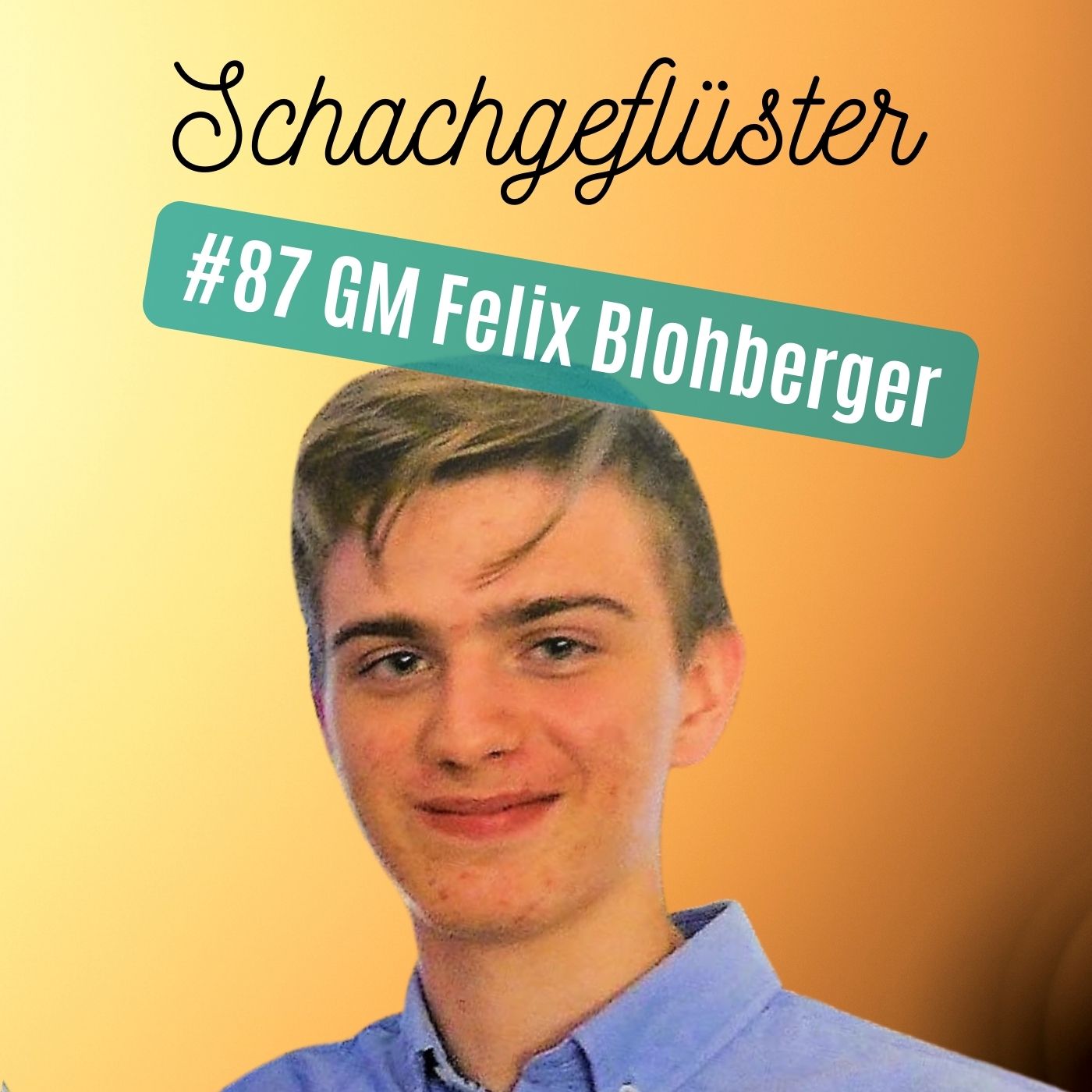 Felix Blohberger | #87